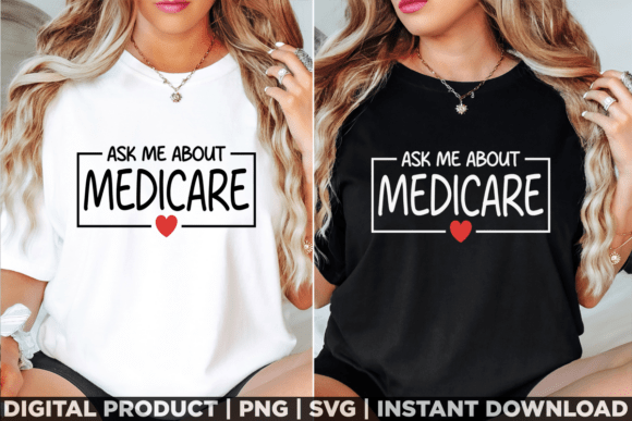 Ask Me About Medicare: A Versatile T-Shirt Design