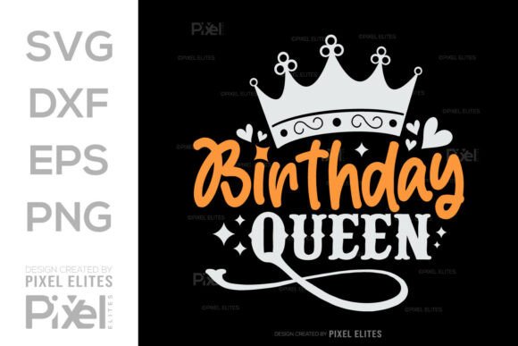 Birthday Queen SVG: A Royal Graphic for T-Shirt Designs