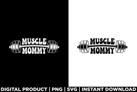 Gym Muscle Mommy Workout Graphics for T-Shirt Designs