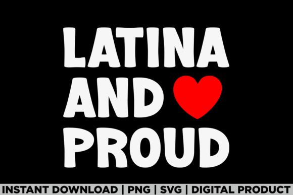 Hispanic Heritage Month Latina and Proud T-Shirt Designs