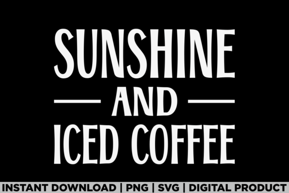 Sunshine Iced Coffee Summer Holiday T-Shirt Graphics