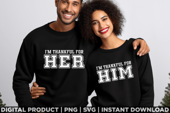 Thankful for Him Her: A Versatile T-Shirt Design Graphic